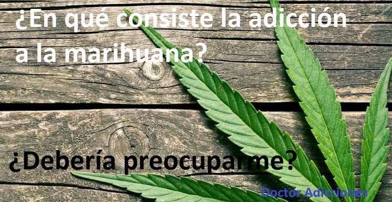 adicción marihuana